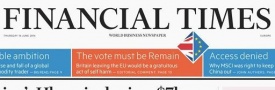Il Financial Times contro la Brexit chiama a raccolta le imprese