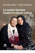 Libro, oltre l'odio la speranza di due madri per il Medio Oriente