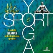 Yoga e sport: presentazione dell'ultimo libro di Iyengar a Roma