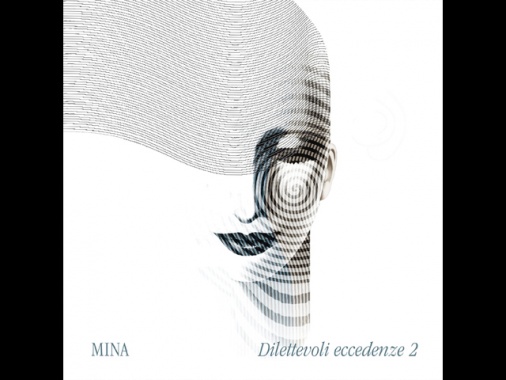 Mina, esce Dilettevoli eccedenze 2 con l'inedito Abban-dono