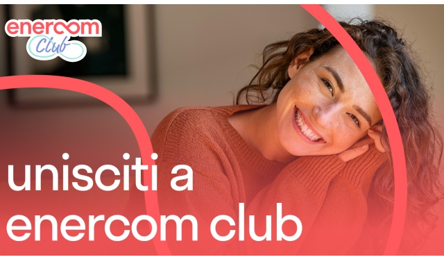 Enercom lancia Enercom Club, il programma fedeltà che crea valore per l’ambiente e la comunità 2